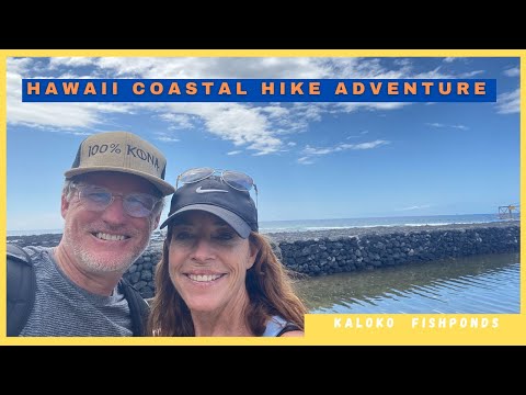 Read more about the article Hawaii Coastal Hike Adventure- Koloko Fish Ponds/Honokohau Harbor