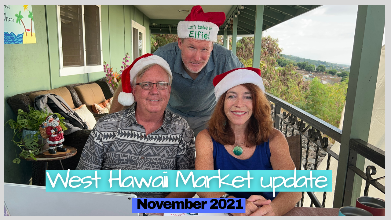 Read more about the article West Hawaii Real Estate Market Update for December 2021
