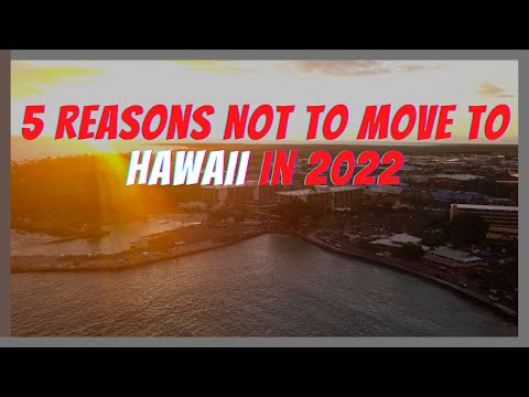 Read more about the article 5 Reasons Not to Move to Hawaii in 2022