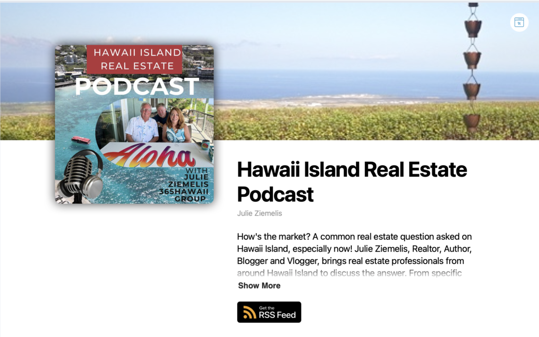 Hawaii Island Real Estate Podcast Launches!