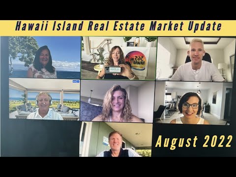 Read more about the article Hawaii Island Real Estate Update August 2022 – Bonus info!