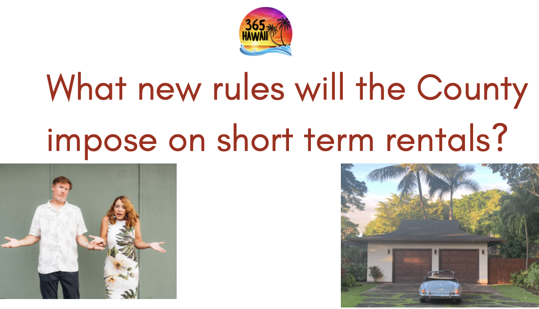 County of Hawaii Short Term Vacation Rental Rules Are Changing