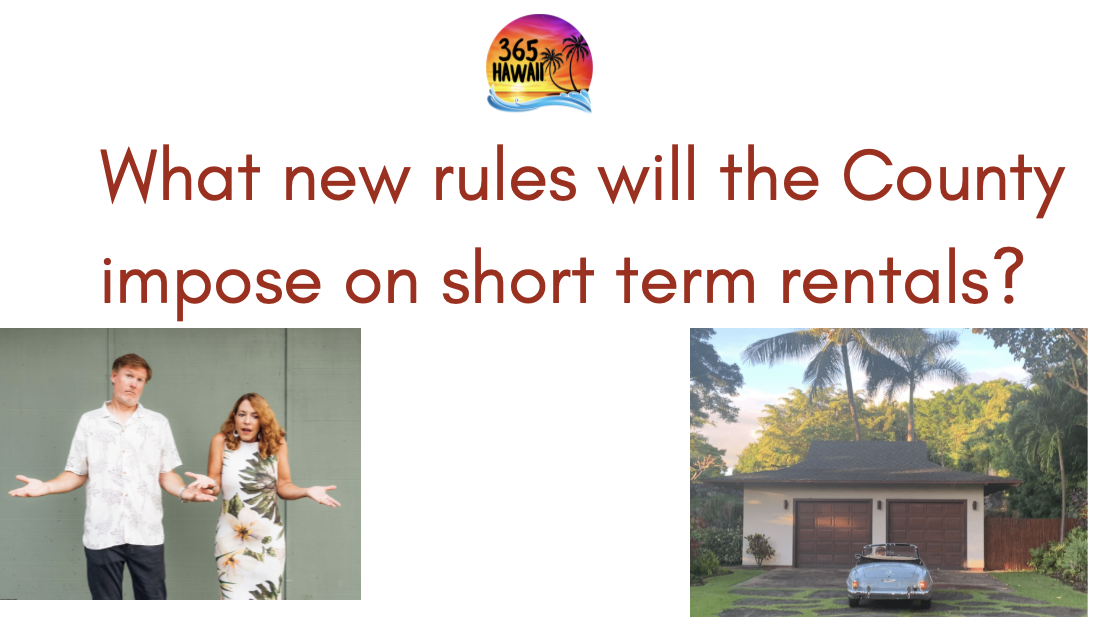 Read more about the article County of Hawaii Short Term Vacation Rental Rules Are Changing