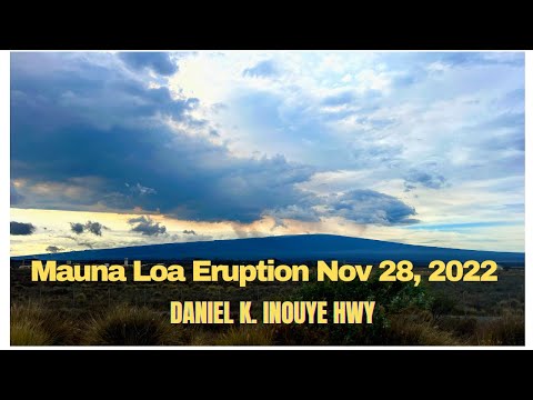 Mauna Loa Eruption update,  Nov 28 2022 – Lava View From Saddle Road