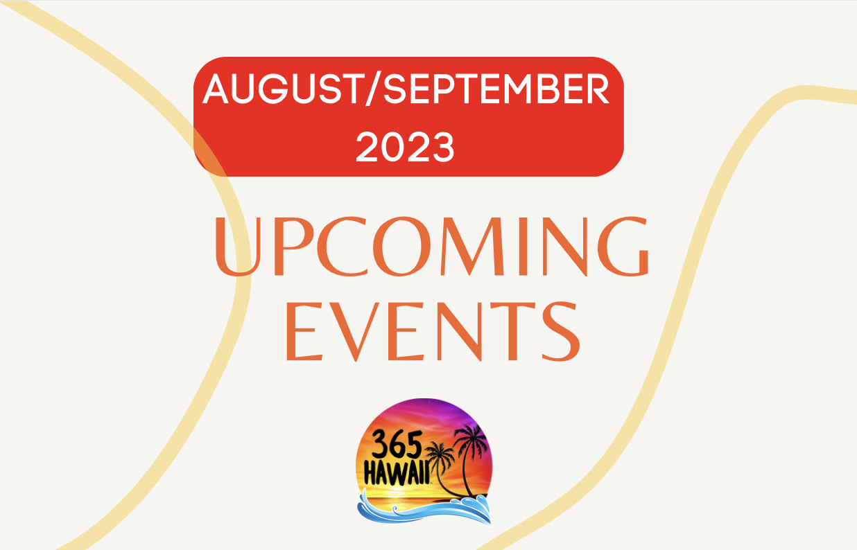 Read more about the article West Hawaii Events Calendar – August/September 2023