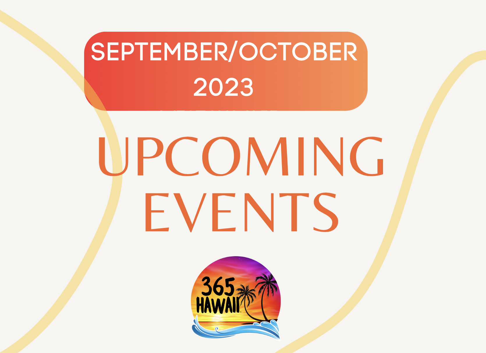 Read more about the article September/October 2023 Events Calendar for West Hawaii