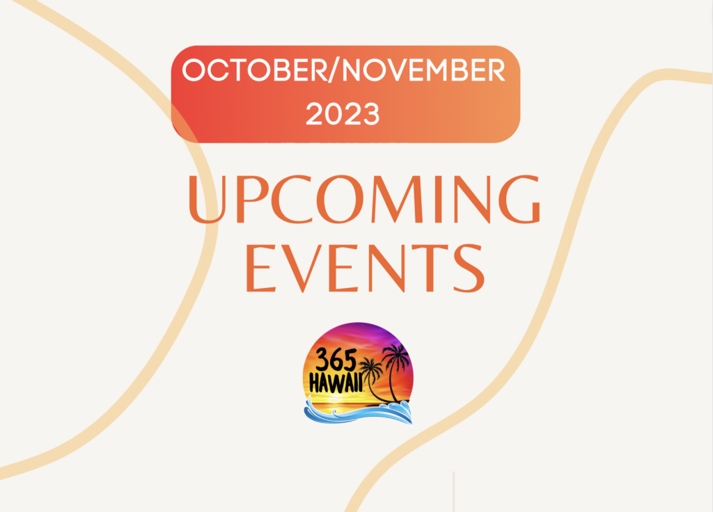 October/November Hawaii Island Calendar of Events - 365 Hawaii Living