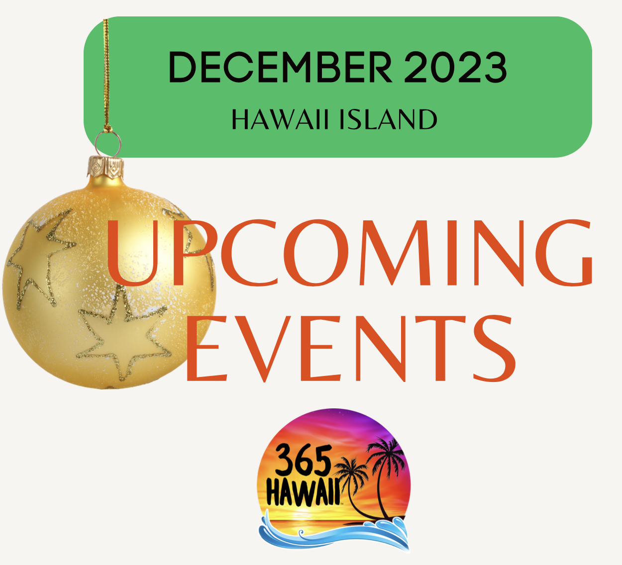 Read more about the article December 2023 Calendar of Events For Hawaii Island