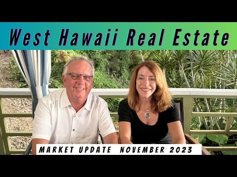 Read more about the article West Hawaii Real Estate Update- November 2023