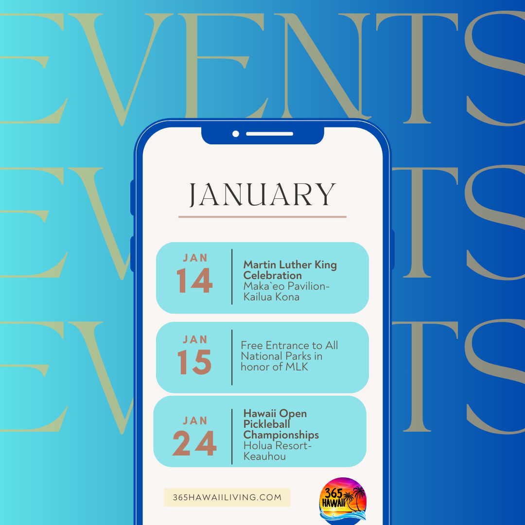 January 2024 Events Calendar For Hawaii Island - 365 Hawaii Living
