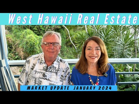Read more about the article West Hawaii Real Estate Update January 2024