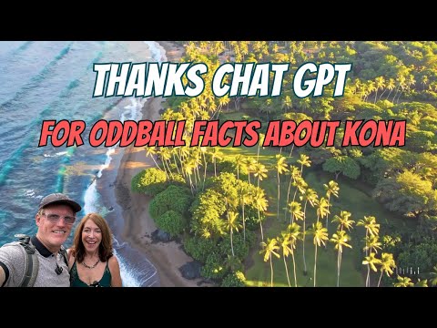 Read more about the article We asked ChatGPT to give us oddball Facts about Kailua Kona, and here is  what we got.