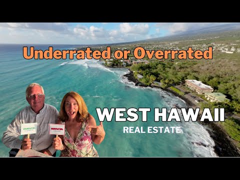 Read more about the article Let’s Play A Real Estate Game:  “Underrated or Overrated?” For West Hawaii