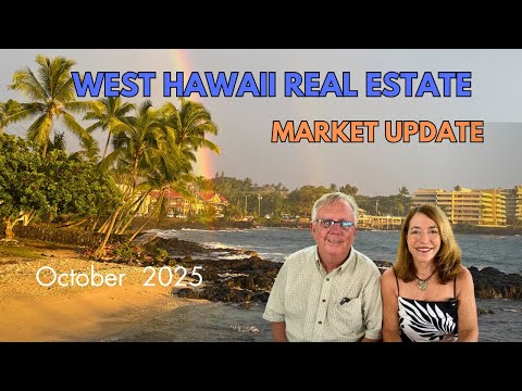 Read more about the article West Hawaii Real Estate Market Update | October 2025 – Surprising Shift for Buyers!