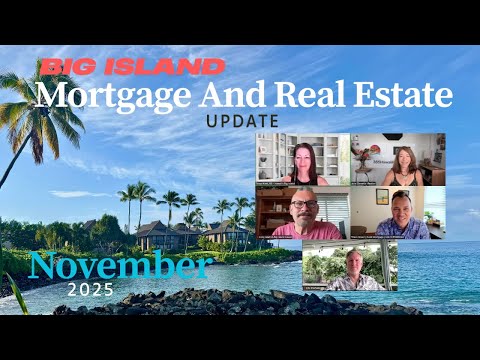 Read more about the article Big Island Real Estate Market Update | November 2024 | Kona • Waikoloa • South Hawaii